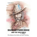 Badman from Bodie and the Gold Rings: Plus Badman from Bodie and Ghost Uprising
