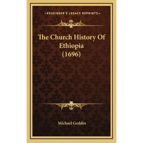 The Church History Of Ethiopia (1696)