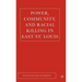 Power, Community, and Racial Killing in East St. Louis