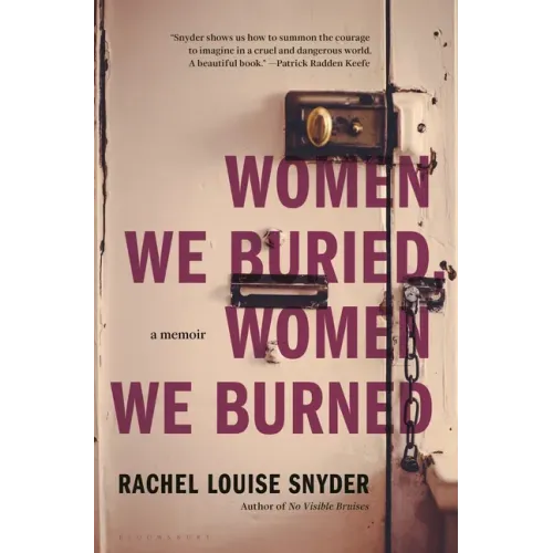 Women We Buried, Women We Burned: A Memoir