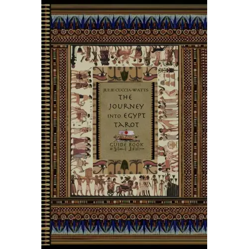 The Journey into Egypt Tarot Guidebook