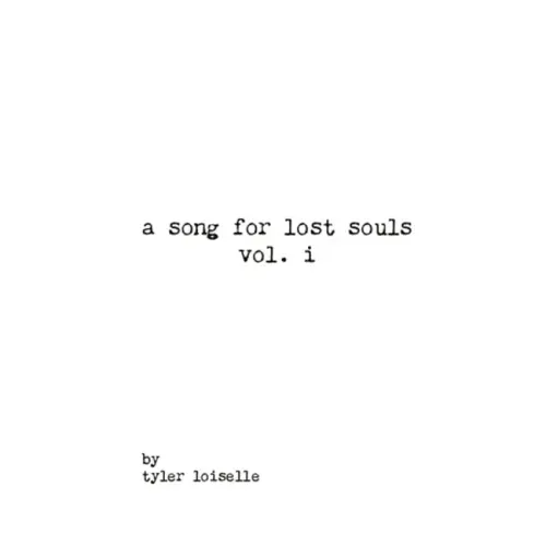 A song for lost souls vol. i
