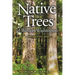 Native Trees of Western Washington: A Photographic Guide