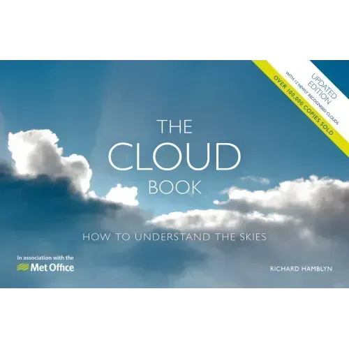 The Met Office Cloud Book - Updated Edition: How to Understand the Skies