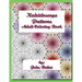 Kaleidoscope Patterns Adult Coloring Book: Repeat Patterns to Color