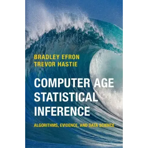Computer Age Statistical Inference