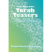 Rabbi Moshe Atik's Torah Teasers: Offbeat questions, tantalizing queries, and challenging riddles on the parshas hashavua