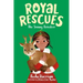 Royal Rescues #3: The Snowy Reindeer
