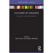 Cultures of Violence: Visual Arts and Political Violence