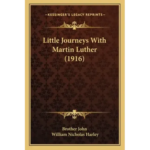 Little Journeys With Martin Luther (1916)
