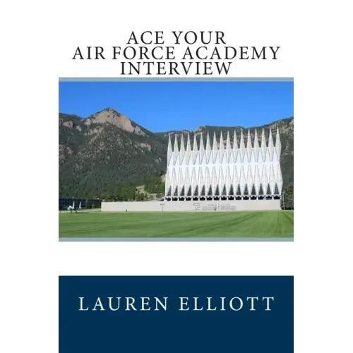 Ace Your Air Force Academy Interview