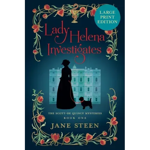 Lady Helena Investigates: Large Print Edition