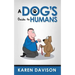 A Dog's Guide to Humans