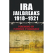 IRA Jailbreaks 1918-1921