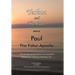Yeshua and the Law Vs Paul the False Apostle: ...The Very False Apostle Yeshua Commended the Ephesians for Rejecting in Revelation 2:2