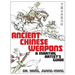 Ancient Chinese Weapons: A Martial Arts Guide