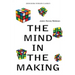 The Mind In The Making