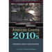 American Cinema of the 2010s: Themes and Variations