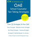 OAE School Counselor Test Taking Strategies: OAE 041 - School Counselor Prep Book - Free Online Tutoring - New 2020 Edition - The latest strategies to