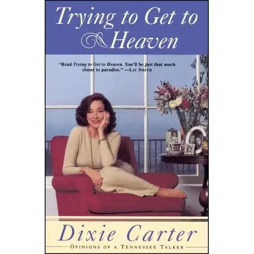 Trying to Get to Heaven: Opinions of a Tennessee Talker