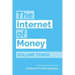 The Internet of Money Volume Three: A Collection of Talks by Andreas M. Antonopoulos