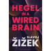 Hegel in a Wired Brain