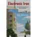 Electronic Iran: The Cultural Politics of an Online Evolution
