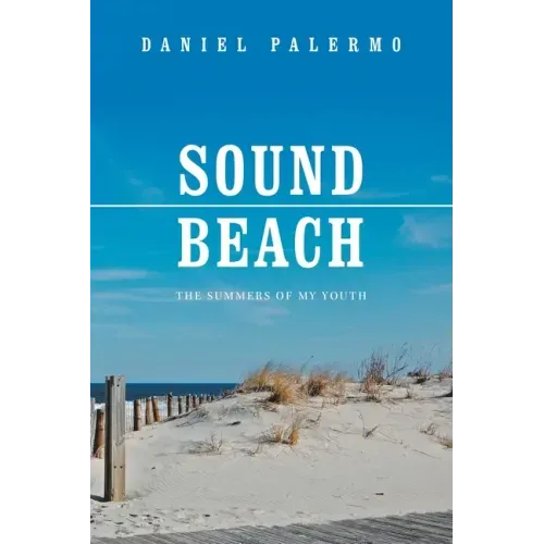 Sound Beach: The Summers of My Youth