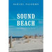 Sound Beach: The Summers of My Youth