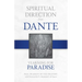 Spiritual Direction from Dante: Yearning for Paradise Volume 3