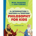Big Thinkers and Big Ideas: An Introduction to Eastern and Western Philosophy for Kids