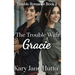The Trouble With Gracie