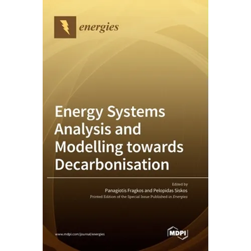 Energy Systems Analysis and Modelling towards Decarbonisation
