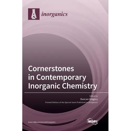 Cornerstones in Contemporary Inorganic Chemistry