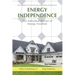 Energy Independence: The Individual Pursuit of Energy Freedom