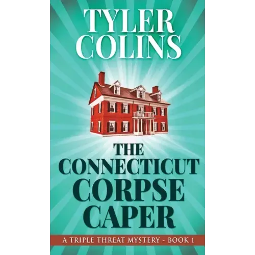The Connecticut Corpse Caper
