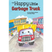 The Happy Little Garbage Truck