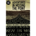 Adventures in Missing the Point: How the Culture-Controlled Church Neutered the Gospel