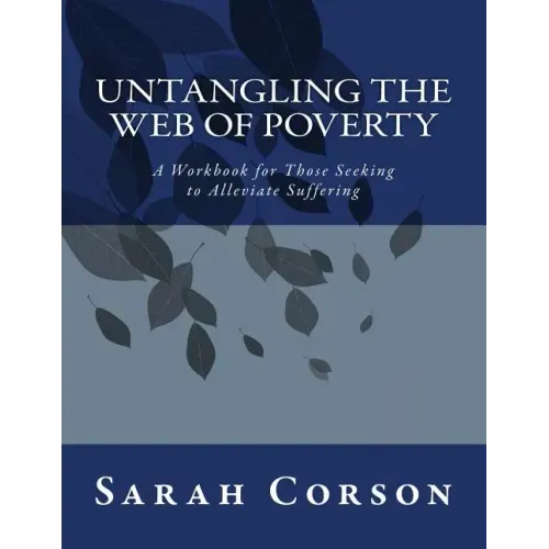 Untangling the Web of Poverty: Global Citizens Working Together for the Good of All