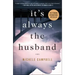It's Always the Husband