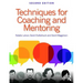 Techniques for Coaching and Mentoring