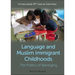 Language and Muslim Childhoods