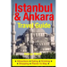 Istanbul & Ankara Travel Guide: Attractions, Eating, Drinking, Shopping & Places To Stay