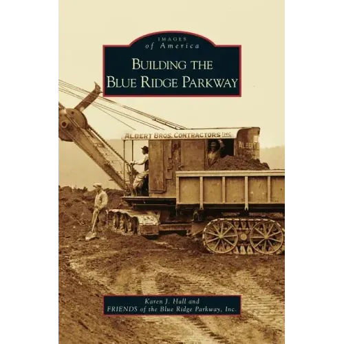 Building the Blue Ridge Parkway
