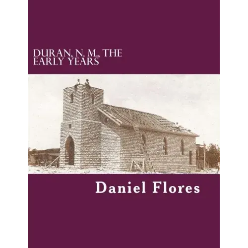 Duran, N. M., The Early Years: The Early Days