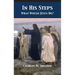 In His Steps: What Would Jesus Do?