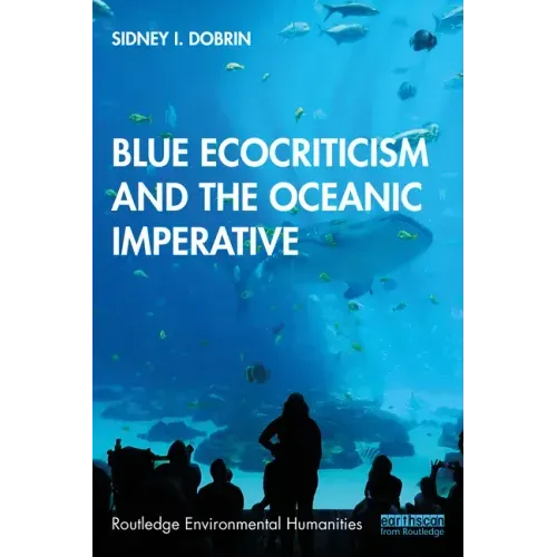 Blue Ecocriticism and the Oceanic Imperative