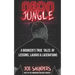 Neon Jungle: A Bouncer's True Tales of Lessons, Laughs & Lacerations