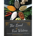The Land of Five Waters: Traditional Recipes from My Mother-In-Law's Punjabi Kitchen
