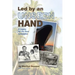 Led by an Unseen Hand: A Legacy for the Next Generation